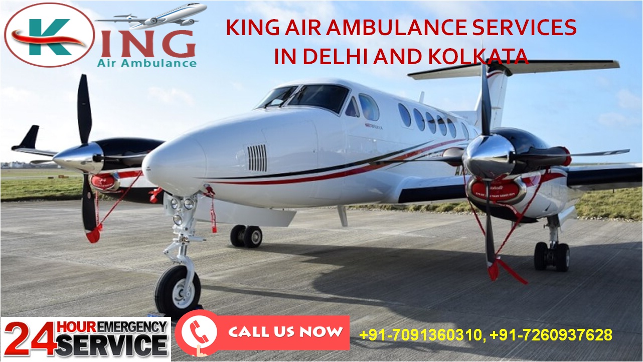 king air ambulance in delhi and kolkata